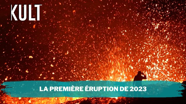 La première éruption de 2023 / Le volcan offre sa première éruption de l’année