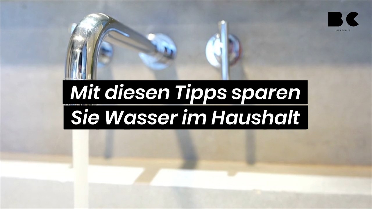 Mit diesen Tipps sparen Sie Wasser im Haushalt