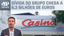 Bruno Meyer: Ações do grupo Casino despencam 33% na Bolsa