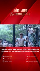 PROSES KAPTEN DANU PELATIHAN DI TNI AL UNTUK SHOOTING
