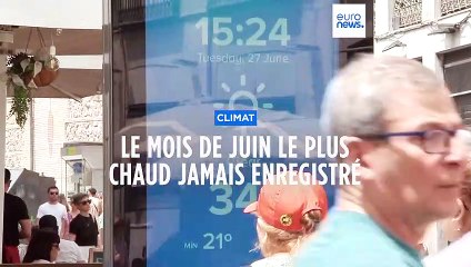 Le monde a connu son mois de juin le plus chaud jamais enregistré, selon Copernicus