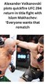 Alexander Volkanovski plans a rapid UFC 294 return in a title battle against Islam Makhachev.