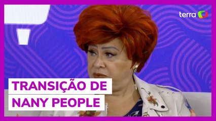 Nany People fala sobre seu processo de transição