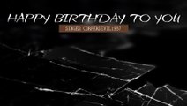 Happy birthday to you (Singer Corperdevil1987) Full HD