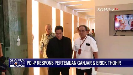 Begini Respons PDI-P soal Pertemuan Empat Mata Ganjar dan Erick Thohir...