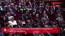 Cumhurbaşkanı Erdoğan'dan emeklilere yeni zam müjdesi