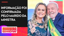 Daniela Carneiro se reunirá com Lula e entregará carta de demissão