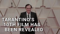Quentin Tarantino's Last Movie Is Coming Up, And We Finally Have Some Details About It