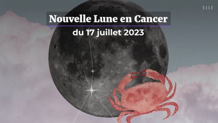 Nouvelle Lune en Cancer du 17 juillet 2023 : quels effets sur les signes astrologiques ?