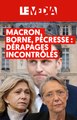 Macron, Borne, Pécresse : dérapages incontrôlés