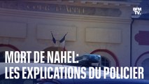 Mort de Nahel: les explications du policier