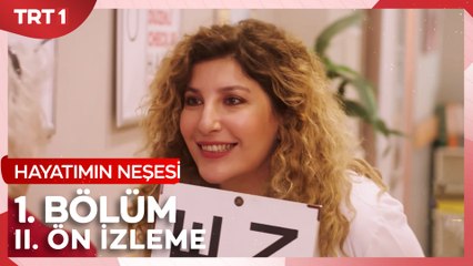 Hayatımın Neşesi 1. Bölüm 2. Ön İzleme