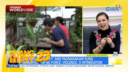 Kapuso sa Batas- Kailan sinasabing theft o pagnanakaw ang isang insidente? | Unang Hirit