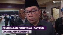 Ridwan Kamil Sebut Pembinaan Ponpes Al-Zaytun Diambil Alih Kemenag, Aset Ponpes Sudah Dibekukan