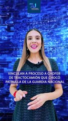 Será sancionado el chofer del tractocamión que impactó a una patrulla de la Guardia Nacional, el pasado 23 de junio, en el municipio de El Salto   #TuNotiReel