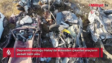 Enkazdan çıkarılan araçların akıbeti belli oldu
