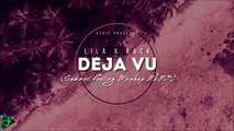 LILA x RACK - DEJA VU (STAiF Summer Feeling Mashup 2k23)