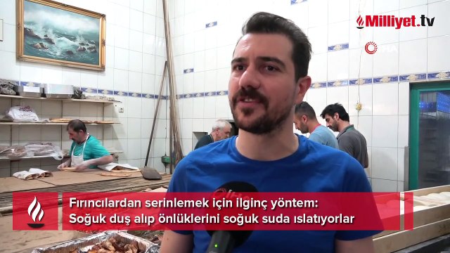 Soğuk duş alıp önlüklerini soğuk suda ıslatıyorlar