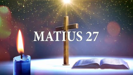 MATIUS 27 | ALKITAB SUARA (TB)