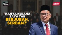 Anwar bidas tuduhan Kerajaan Perpaduan anti-Islam
