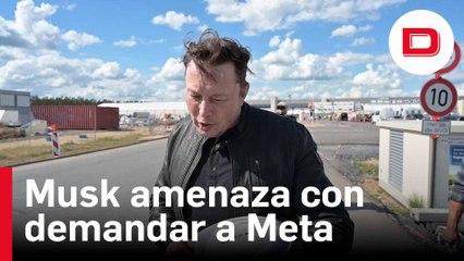 Musk amenaza con demandar a Meta por usar secretos comerciales de Twitter
