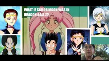 WHAT IF Sailor Moon Was In DragonBall Z_ Part 19 A Crossover Discussion