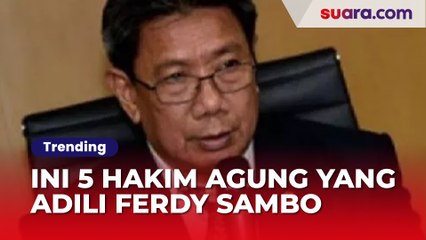 Rekam Jejak Garang 5 Hakim Agung yang Bakal Adili Kasasi Ferdy Sambo, Formasinya Langka!