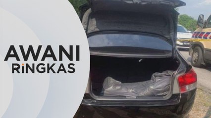 AWANI Ringkas: Mayat dalam but kereta: 7 lagi ditahan