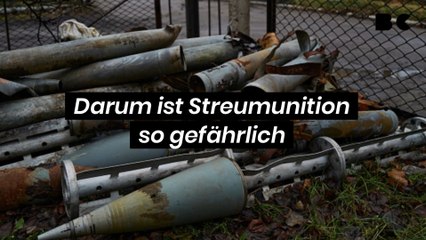 Darum ist Streumunition so gefährlich