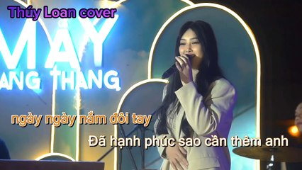 Nên Chờ Hay Nên Quên - Thúy Loan cover