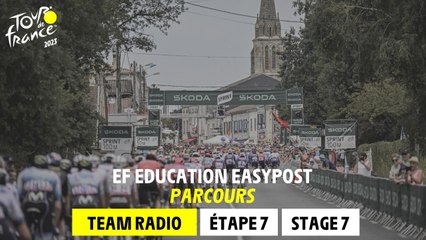 EF Education Easypost Team Radio - Stage 7 - Tour de France 2023