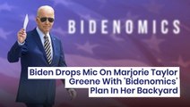 Biden Drops Mic On Marjorie Taylor Greene With 'Bidenomics' Plan In Her Backyard: 'I'll Be There For The Groundbreaking'