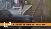 Wales headlines 7 July: Driver banned for driving in front of train