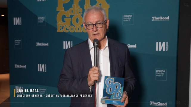 Grand Prix de la Good Economie 2023 - Interview de Daniel Baal (Crédit Mutuel Alliance Fédérale)