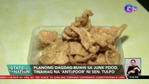 Planong dagdag-buwis sa junk food, tinawag na 'anti-poor' ni Sen. Tulfo | SONA