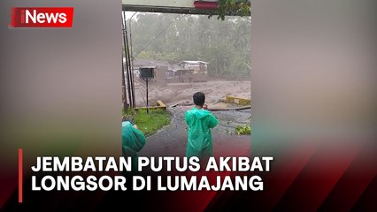 Jembatan Penghubung Terputus akibat Longsor di Lumajang, 3 Orang Tewas