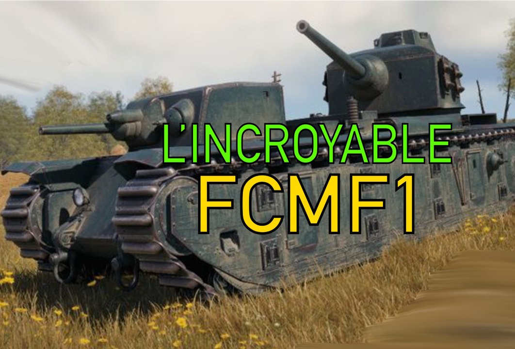 Le Char FCMF1