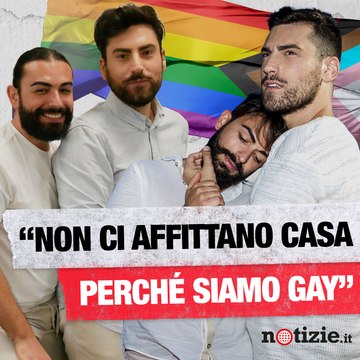 Non gli affittano la casa perché gay: la storia di William e Michael