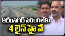 PM Modi To Lay Foundation Stone For Karimnagar-Warangal Highway, Public Demands For Compensation _V6