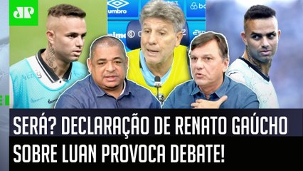 "OLHA SÓ! O Renato Gaúcho FALOU AGORA que o Luan..." Declaração sobre meia do Corinthians é DEBATIDA
