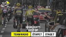 Higlights Team Radio - Stage 7 - Tour de France 2023