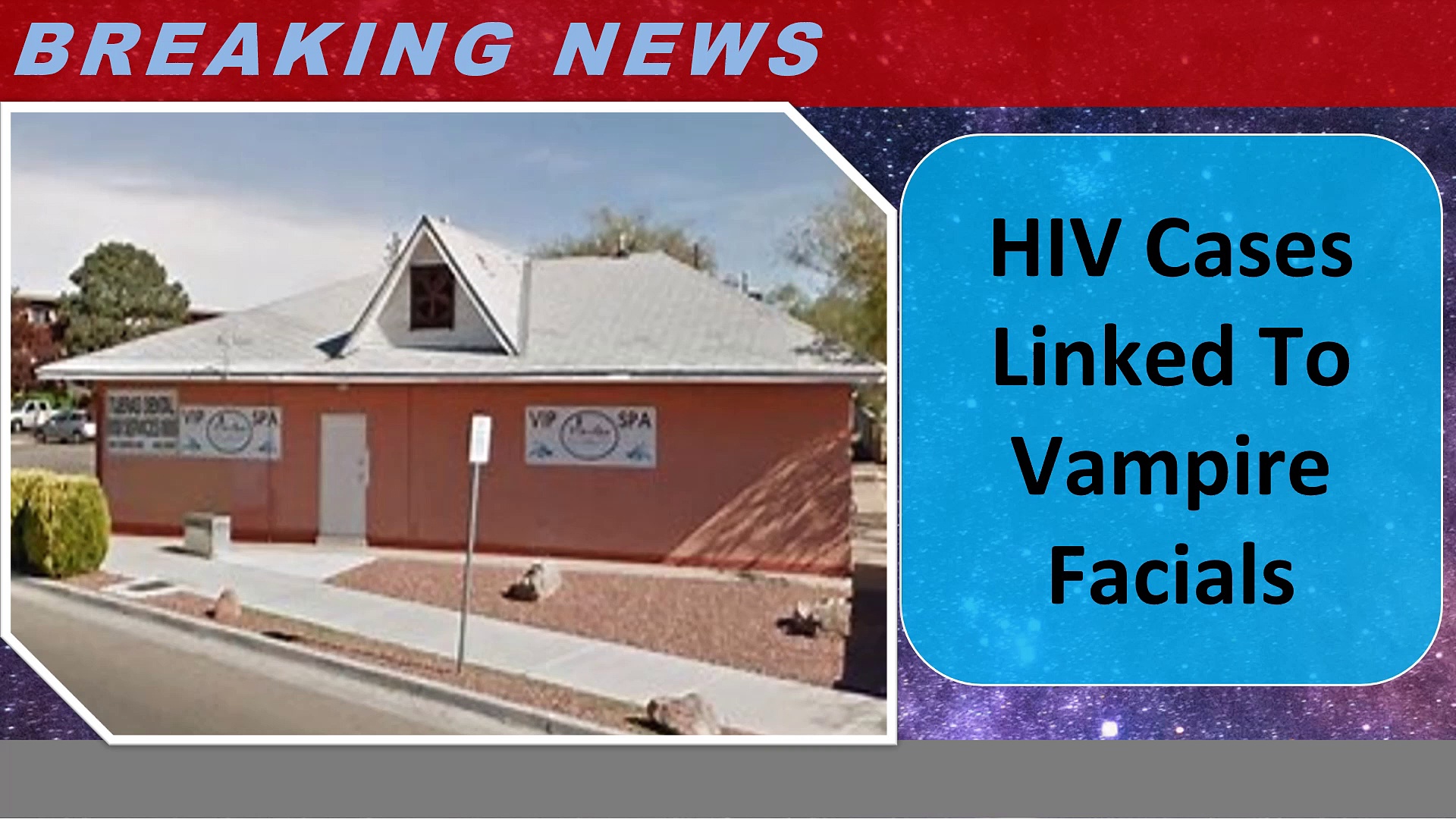 HIV Cases Linked To Vampire Facials