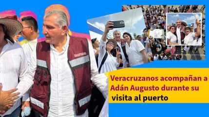 Veracruzanos acompañan a Adán Augusto López durante su visita al puerto