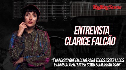 CLARICE FALCÃO DA DETALHES DO DISCO “TRUQUE” E DESABAFA SOBRE O DIAGNÓSTICO DE BIPOLARIDADE