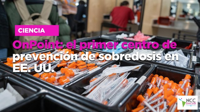 OnPoint: el primer centro de prevención de sobredosis en EE. UU.
