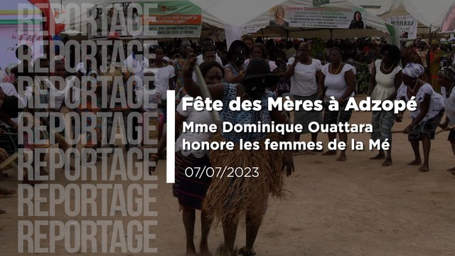 Fête des Mères à Adzopé : Mme Dominique Ouattara honore les femmes de la Mé