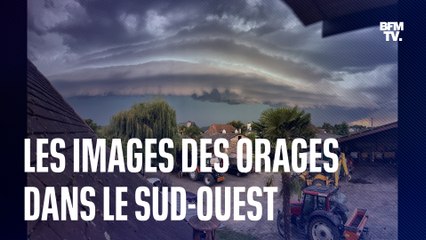 Vigilance orange: vos images témoins des orages dans le sud-ouest de la France