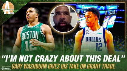 Washburn Reacts to the Grant Williams Trade: Why He’s Not Sold on It 🏀