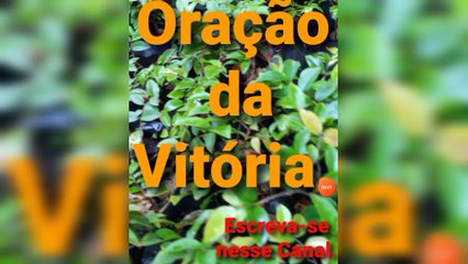 Oração da Vitória. Deus é Fiel.