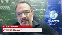 98Talks | Câmara conclui votação da reforma tributária